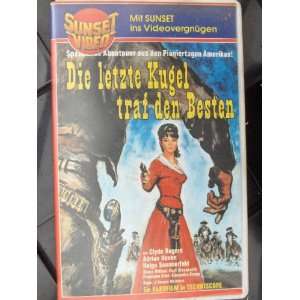 Die letzte Kugel traf den Besten [VHS]: Clyde Rogers, Adrian Hoven 