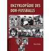 Fußball Land DDR. Anstoß, Abpfiff, Aus  Frank Willmann 