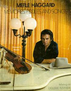 Merle Haggard Memories, Fiddles and Songs 1975 Songbook  