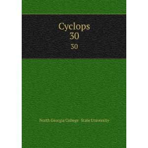  Cyclops. 30 North Georgia College & State University 