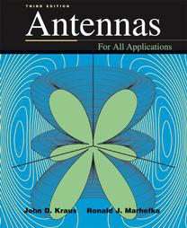 Antennas For All Applications by John Daniel Kraus and Ronald J 