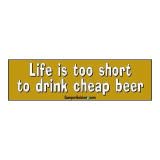   Short To Drink Cheap Beer   Refrigerator Magnets 7x2 in Automotive