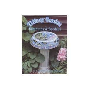 Tiffany Garden Birdbaths and Borders by Bishop (Paperback 