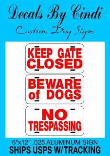KEEP GATE CLOSED DOG SIGN 6x12 ALUMINUM Dog Sign KGC6  