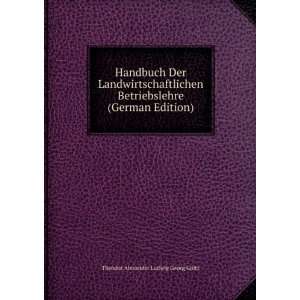   (German Edition) Theodor Alexander Ludwig Georg Goltz Books