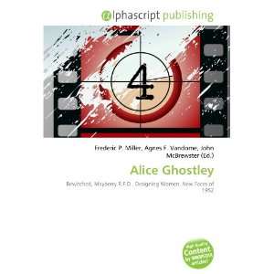  Alice Ghostley (9786132785145) Books