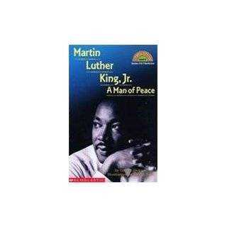 Martin Luther King, Jr. A Man of Peace (Hello Reader, Level 4) by 