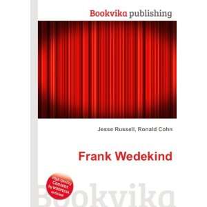  Frank Wedekind Ronald Cohn Jesse Russell Books