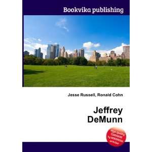  Jeffrey DeMunn Ronald Cohn Jesse Russell Books