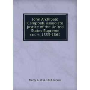  John Archibald Campbell, associate justice of the United 
