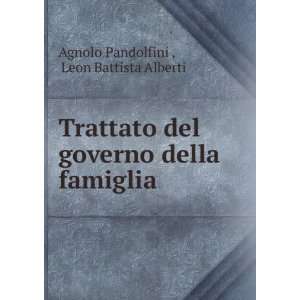   della famiglia: Leon Battista Alberti Agnolo Pandolfini : Books