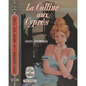  La colline aux Cyprès Louis Bromfield Books