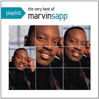    Playlist The Very Best of Marvin Sapp Explore similar items