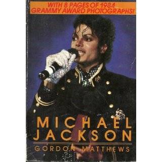 Michael Jackson by Gordon Matthews ( Paperback   Apr. 1984)