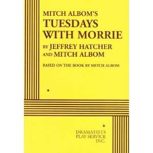  Mitch Alboms Tuesdays with Morrie [Paperback] based on 
