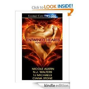 Entwined Hearts (Hearts of Fire, Book Five): Nicole Austin, TJ 