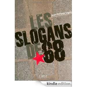 Les slogans de 68 (LE PETIT LIVRE) (French Edition): Jean Philippe 