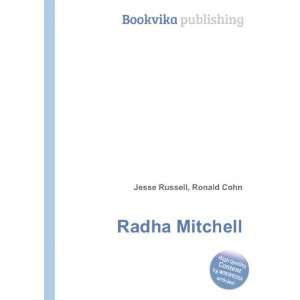  Radha Mitchell: Ronald Cohn Jesse Russell: Books