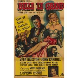  Belle Le Grand Poster 27x40 Vera Ralston John Carroll 