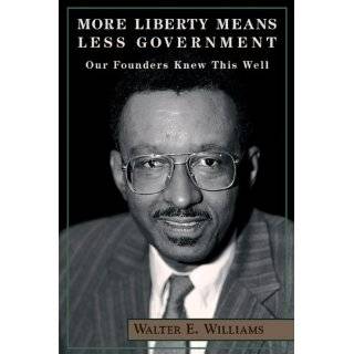   (HOOVER INST PRESS PUBLICATION) by Walter E. Williams (Mar 1, 1999