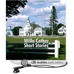 Willa Cather Short Stories 9 of Her Best