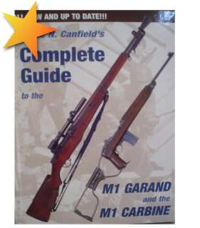Complete Guide to the M1 Garand and M 1 Carbine WW54999 9780917218835 