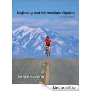 Beginning and Intermediate Algebra [Print Replica] [Kindle Edition]