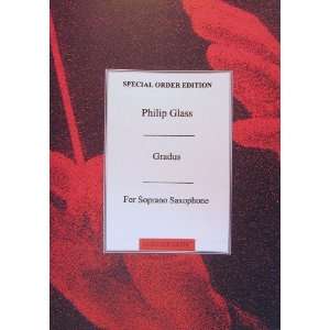  Gradus for Solo Soprano Saxophone Philip Glass Books