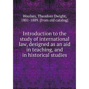  Introduction of the Study of International Law Designed as an Aid 